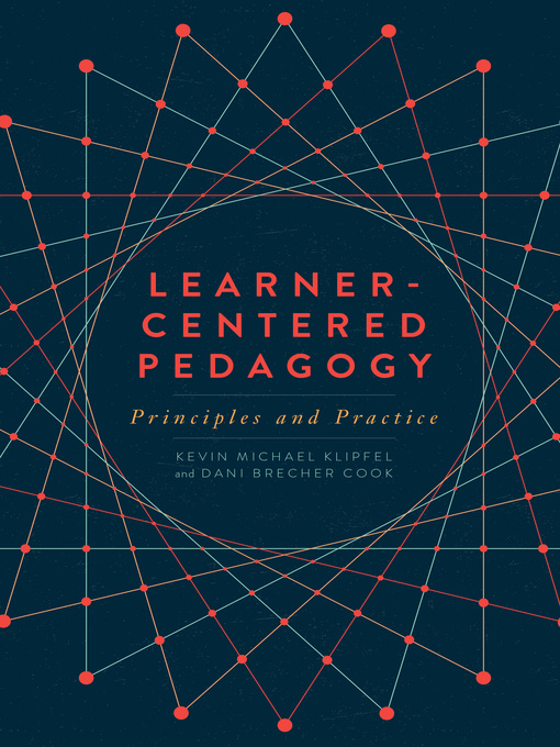 Title details for Learner-Centered Pedagogy by Kevin Michael Klipfel - Available